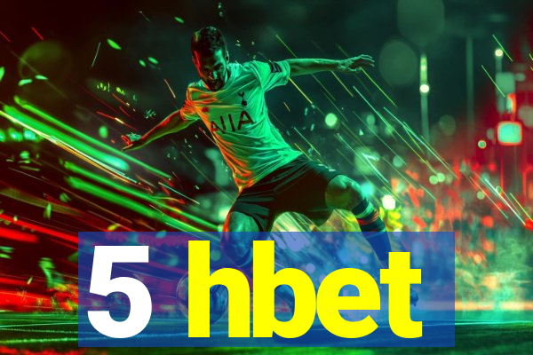 5 hbet